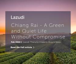 Chiang Rai; A Green and Quiet Life Without Compromise