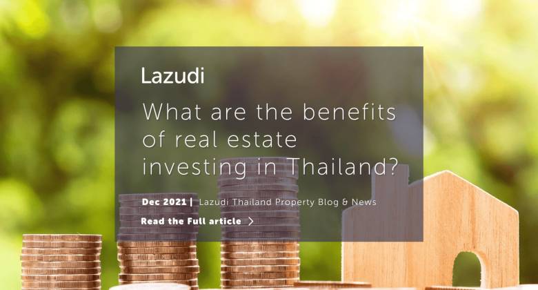 What are the benefits of real estate investing in Thailand?