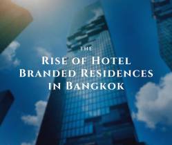 The Rise of Hotel-Branded Residences in Bangkok, Thailand