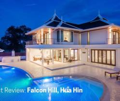 Project Review: Falcon Hill - Exclusive Hua Hin Pool Villas