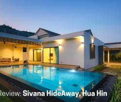 Project Review: Sivana HideAway, Hua Hin, Thailand