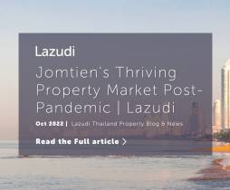 Jomtien: How It Thrives Post-Pandemic Property Market