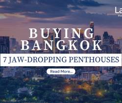 7 Jaw-Dropping Luxury Penthouses in Bangkok - Lazudi Premier Listings