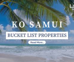 Why Koh Samui Top the Bucket List for Property Buyers