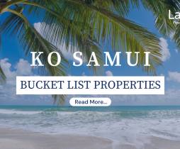 Why Koh Samui Top the Bucket List for Property Buyers