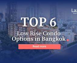 Exploring Low Rise Properties in Bangkok, Top 6 Choices