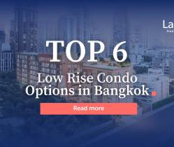Exploring Low Rise Properties in Bangkok, Top 6 Choices