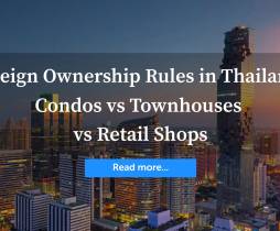 Foreign Ownership Rules in Thailand: Condos vs Townhouses vs Retail Shops