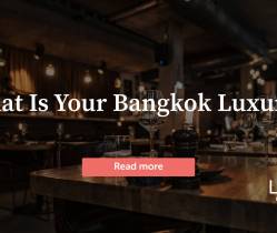 What’s Your Bangkok Luxury?