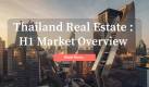 Thailand Real Estate – H1 2025 Market Overview