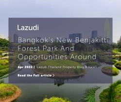 Bangkok's New Benjakitti Forest Park & Opportunities Around