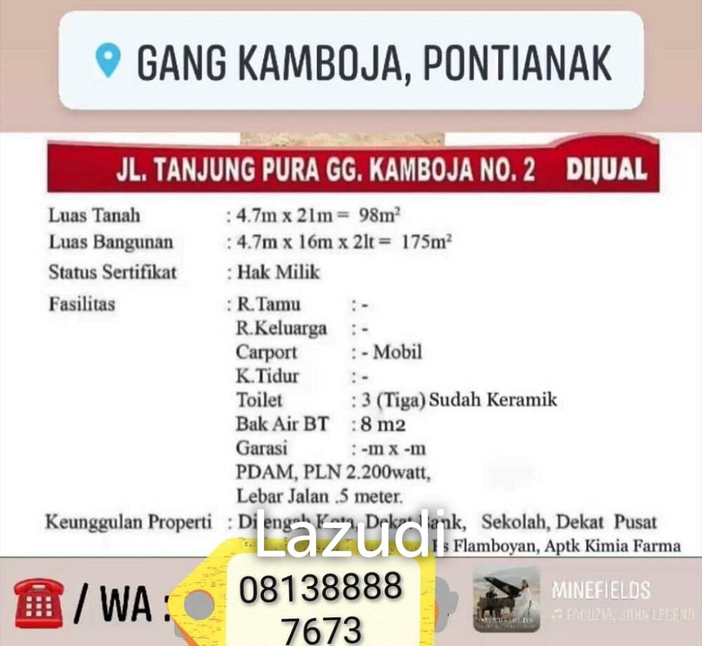 Ruko Dijual Di Kota Pontianak Dekat Ayani Megamall, Mall Matahari, RS St. Antonius Pontianak, Universitas Tanjungpura